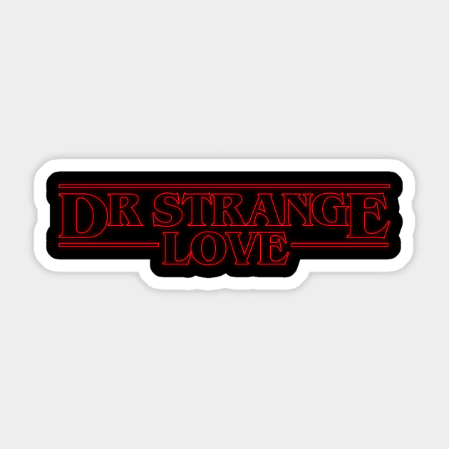 Dr Strange(r) Love Sticker by Woah_Jonny